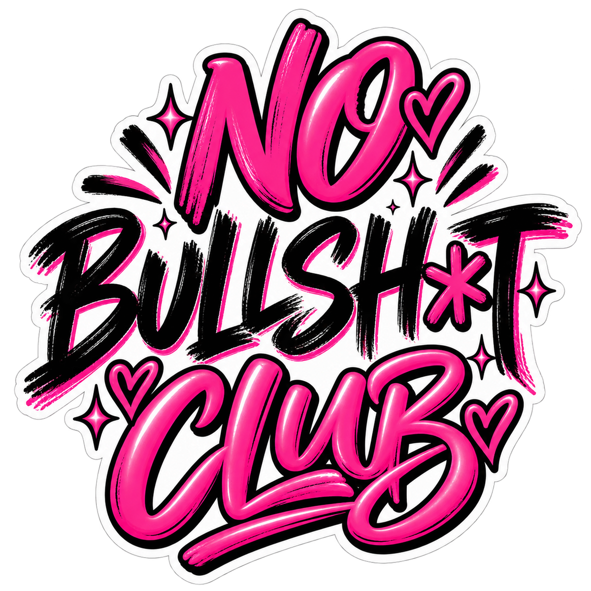 Hot Pink Graffiti No Bullsh*t Club sticker with brush lettering and hearts