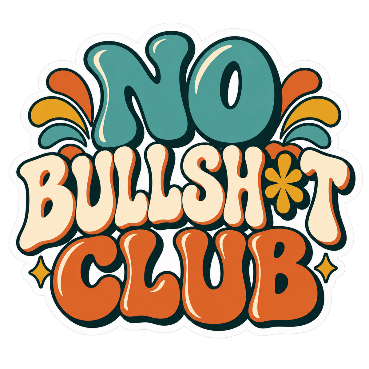 Groovy 70s No Bullsh*t Club sticker in teal, cream, and orange