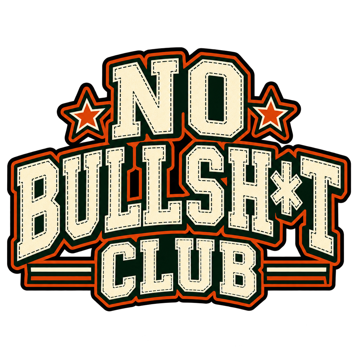 Varsity Letterman No Bullsh*t Club sticker with stitched cream letters