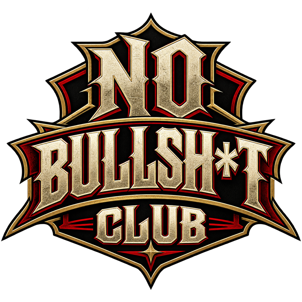 Gold Crest No Bullsh*t Club sticker in gold lettering with a red and black crest
