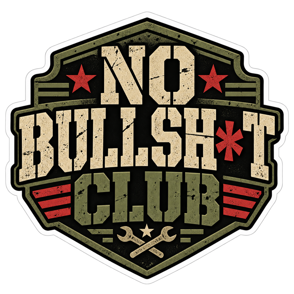 Army Surplus No Bullsh*t Club sticker in an olive badge with crossed wrenches