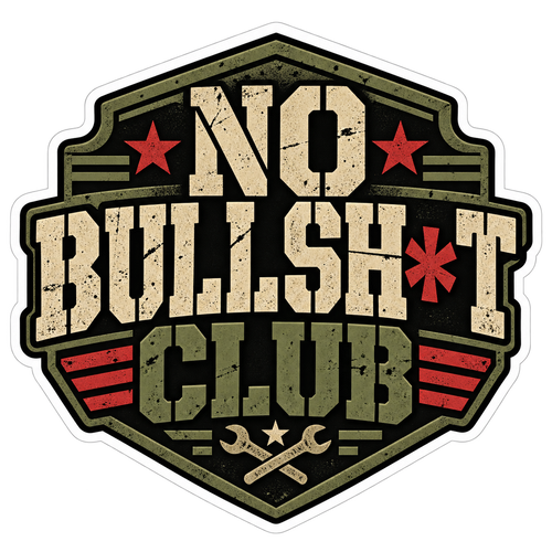 Army Surplus No Bullsh*t Club sticker in an olive badge with crossed wrenches