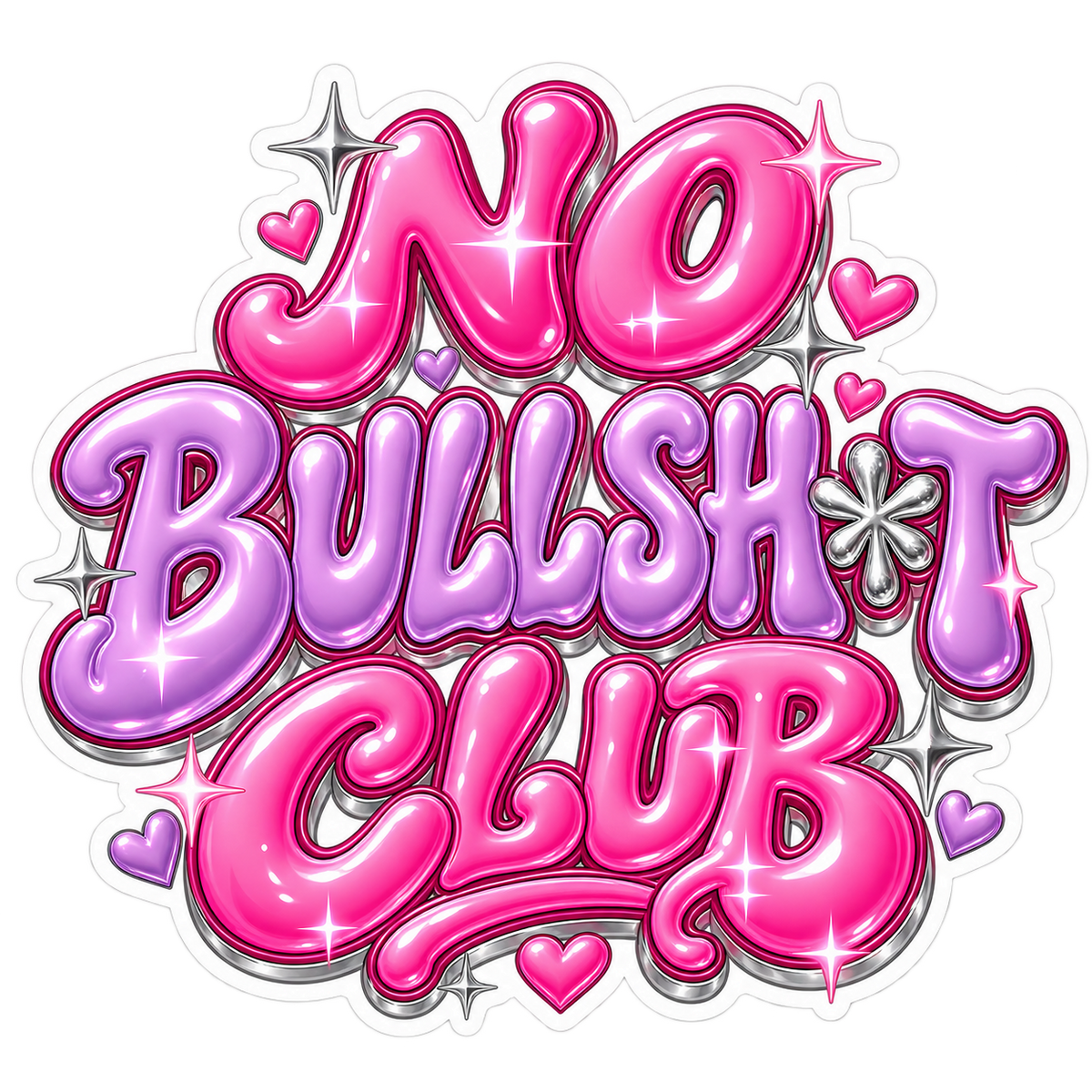 Y2K Bubble No Bullsh*t Club sticker in pink and lavender chrome